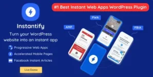 Instantify PWA, Google AMP And Facebook IA.webp