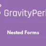 Gravity Perks – Gravity Forms Nested Forms